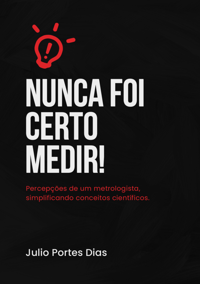 Capa do livro Nunca Foi Certo Medir